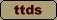 ttds
